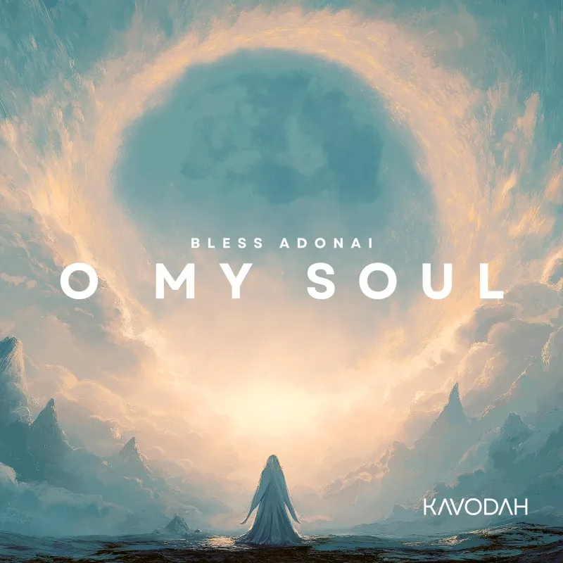 Bless Adonai, O My Soul single cover
